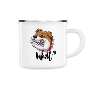 Mug Bulldog humour "What !?"
