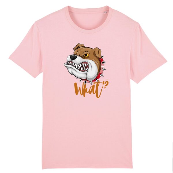 T-shirt Unisexe / Bulldog Humour "What !?" / Coton BIO